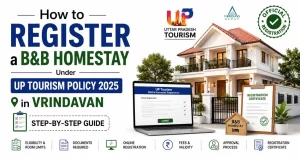 UP Tourism B&B and Homestay Registration 2025 in Vrindavan step by step guide for property owners